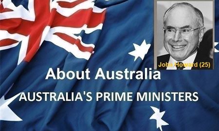 نخست‌ وزیران استرالیا ، از ابتدا تا کنون - بیست و پنجمین (25) نخست وزیر استرالیا - جان هوارد (John Howard)