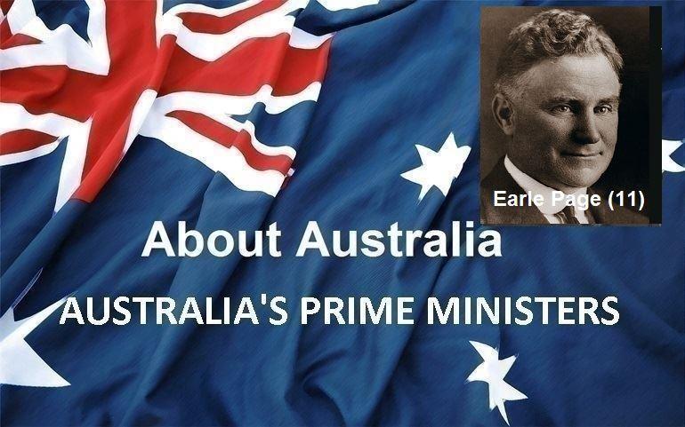 نخست‌ وزیران استرالیا ، از ابتدا تا کنون -یازدهمین نخست وزیر استرالیا - اِرل پِیج Earle Page