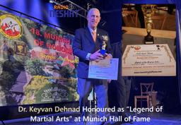 دکتر کیوان دهناد، برنده عنوان «اسطوره هنرهای رزمی» در تالار مشاهیر مونیخ شد