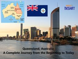 ایالت کوئینزلند استرالیا؛ روایت کامل از آغاز تا امروز