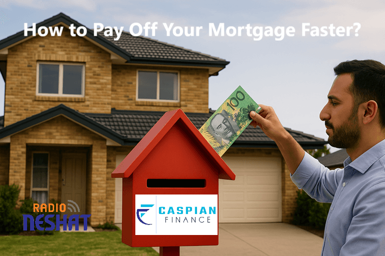 چگونه می‌توان وام مسکن را زودتر پرداخت کرد؟ راهکارهای عملی برای خانواده‌های فارسی‌زبان در استرالیا