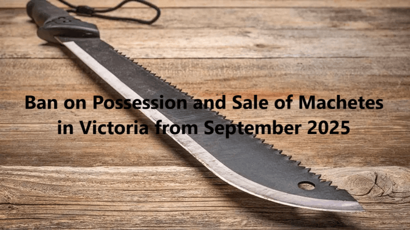 ممنوعیت نگهداری و فروش قمه در ویکتوریا از سپتامبر ۲۰۲۵