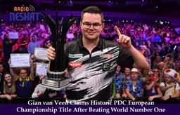 قهرمانی تاریخی جیان ون وین در رقابت‌های PDC اروپا؛ ستاره جوان هلندی با شکست شماره یک جهان، نخستین عنوان بزرگ خود را در دارت به‌دست آورد