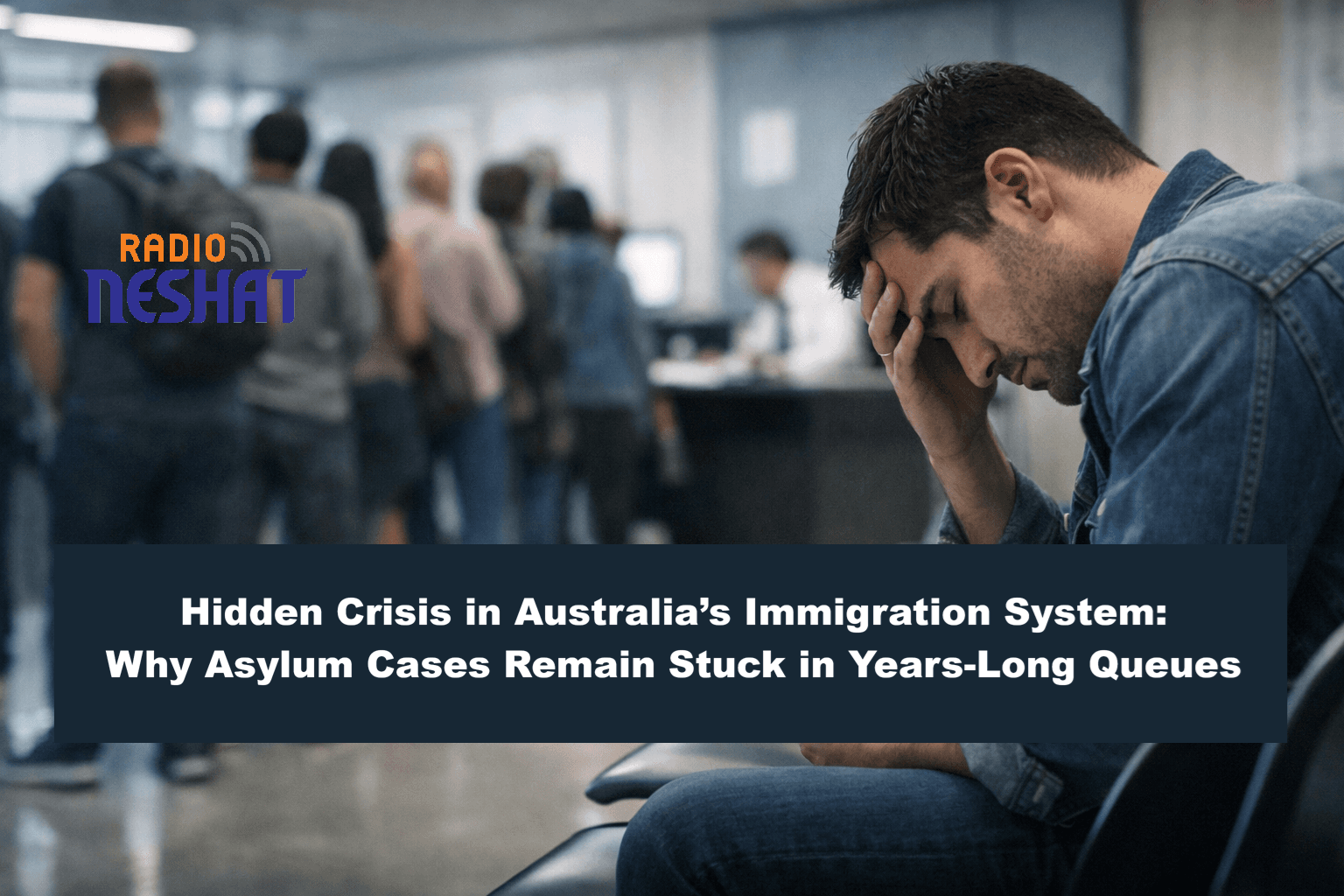 بحران پنهان در سیستم مهاجرت استرالیا؛ چرا پرونده‌های پناهندگی هنوز در صف چندساله مانده‌اند؟