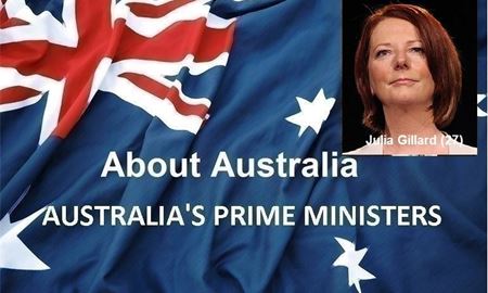 نخست‌ وزیران استرالیا ، از ابتدا تا کنون - بیست و هفتمین (27) نخست وزیر استرالیا - جولیا گیلارد(Julia Gillard)